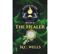 Sanctum of the Spirit - Book II: The Healer