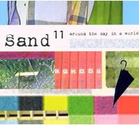 Sand 11 - Around The Day in a World [Import]