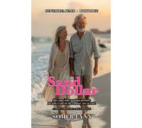 Sand Dollar: A Sweet Later-in-Life Beach Romance (New Smyrna Beach Book 3)