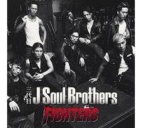 SANDAIME J SOUL BROTHERS - Fighters