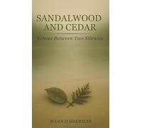 Sandalwood and Cedar: Echoes Between Two Silences