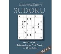 Sandalwood Reserve Sudoku Puzzle Book Volume 10: 100 Hard Large Print Sudoku Puzzles for Stress Relief and Keeping Your Mind Active | 8.5 X 11 inches | Elegant Self Care Gift