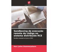 Sandboxing de execução remota de código no sistema distribuído RCE: Sandbox baseado em Java e OSGi