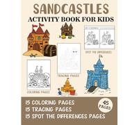 Sandcastles Activity Book for Kids: Coloring, Tracing and Spot the Difference Pages (Activity Books for Kids)