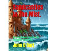 Sandcastles In The Mist.: Our need to have Jesus as the foundation of our lives.