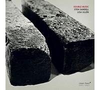 Sandell, Sten - Double Music w/ Lisa Ullen