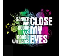 Sander van Doorn vs. Robbie Williams - Close My Eyes (2 Track) [Import]