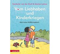 Sanderijn Van der Doef Marian Vom Liebhaben und Kinderkriegen: Mein (Tapa dura)
