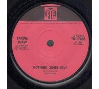 SANDIE SHAW - NOTHING COMES EASY/STOP BEFORE YOU START VINYL 7"[7N17086]1966 SANDIE SHAW