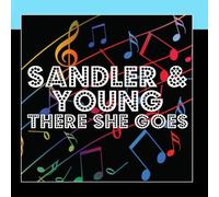 Sandler & Young - There She Goes [Import]