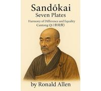 Sandōkai Seven Plates: The Harmony of Difference and Equality