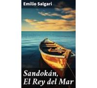 Sandokán El Rey Del Mar (ebook)