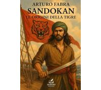 Sandokan - Le Origini della Tigre