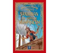 SANDOKÁN / LOS TIGRES DE MOMPRACEM: 18 (GRANDES NOVELAS DE AVENTURAS)