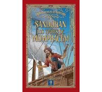 SANDOKÁN / LOS TIGRES DE MOMPRACEM: 18 (GRANDES NOVELAS DE AVENTURAS)