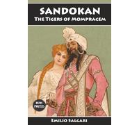 Sandokan: The Tigers of Mompracem: The Sandokan Series #1