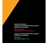 Sándor Falvai - Brahms: Piano Concerto No 1 Op 15 / Liszt: Trois Odes Funèbres s. 112