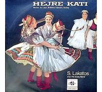 Sándor Lakatos And His Gipsy Band - Hejre Kati - Works By Liszt, Brahms, Kálmán, Hubay