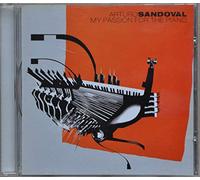 Sandoval,Arturo - My Passion for The Piano [Import]