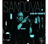 Sandoval, Arturo / Toledo, Rene / Siegel, Dave - Live at Yoshi's
