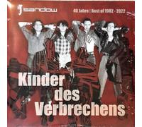 Sandow - Kinder Des Verbrechens - 40 Jahre | Best Of 1982 - 2022