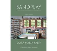 Sandplay (Paperback): A Psychotherapeutic Approach to the Psyche