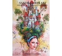 SANDRA CIRES ART: AMOR, INFANCIA Y RAICES FAMILIARES