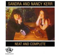 Sandra Kerr & Nancy - Neat & Complete