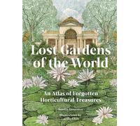 Sandra Lawrence Lost Gardens of the World (Tapa dura)