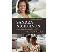 Sandra Nicholson: Back Story to The Confession