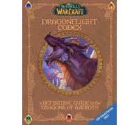 Sandra Rosner Doug Walsh World of Warcraft: The Dragonflight Codex (Tapa dura)