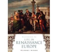 Sandra Sider Handbook to Life in Renaissance Europe (Tapa blanda)