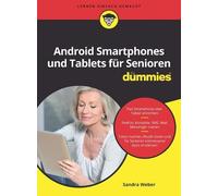 Sandra Weber Android Smartphones und Tablets für Senioren für Dumm (Tapa blanda)
