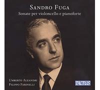Sandro Fuga : Sonates pour violoncelle et piano. Aleandri, Farinelli.