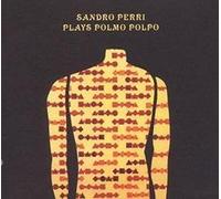 Sandro Perri - Plays Polmo Polpo