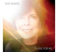 Sands Evie - Shine for Me [Vinilo]