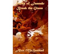 Sands of Jannah: Break the Glass: Book 3