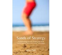 Sands of Strategy: A Professional Beach Tennis Log Book: Skill Development, Performance Analysis, & Match Results