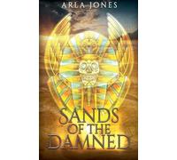 Sands of the Damned: 5 (The Lost Tomb)