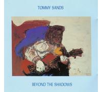 Sands,Tommy - Beyond The Shadows [Import]