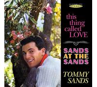 Sands Tommy - This Thing Called Love / Sands At The Sands