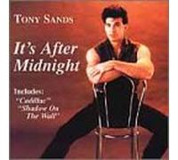Sands Tony - It's After Midnight