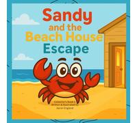 Sandy and the Beach House Escape (Sandy's Adventures)