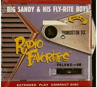 Sandy Big&His Fly Rite Boys - Radio Favourites