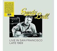 Sandy Bull - Live In San Francisco Late 1969 [Vinilo]