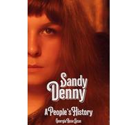Sandy Denny: A People's History