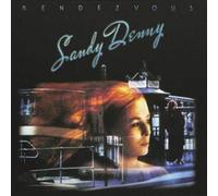 Sandy Denny - Rendevous (Remastered)