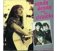 Sandy Denny - Sandy Denny & The Strawbs