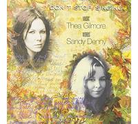 Sandy Denny & Thea Gilmore - Don't Stop Singing