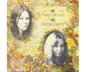 Sandy Denny & Thea Gilmore - Don't Stop Singing